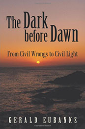 The Dark before Dawn